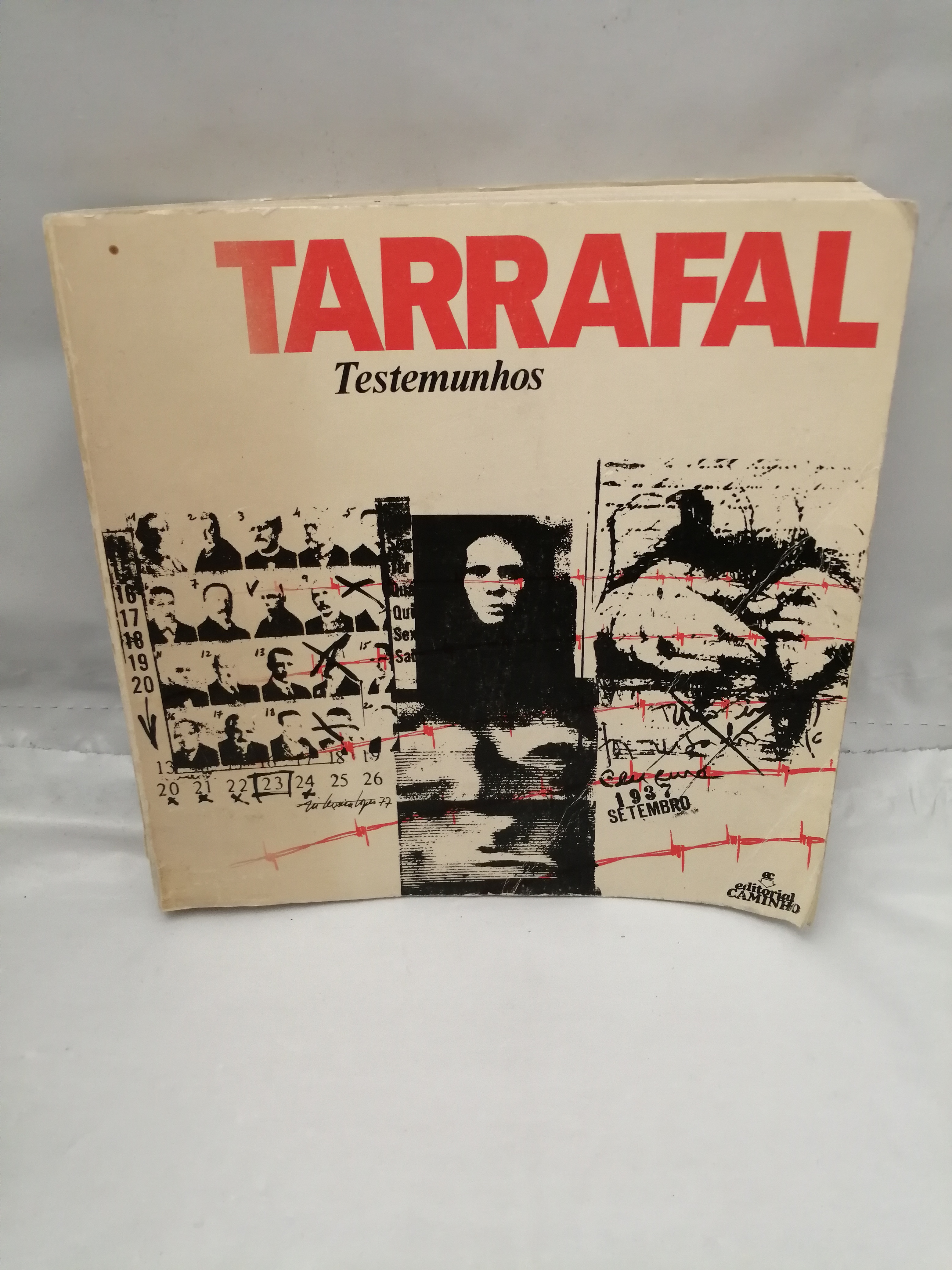 TARRAFAL. Testemunhos: Trabalho colectivo de sobreviventes do Tarrafal (Firma autógrafa de 10 autores) VVAA. Franco de Sousa (coord.) [Fine] [Softcov