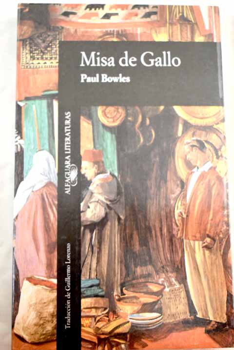 Misa de gallo - Bowles, Paul