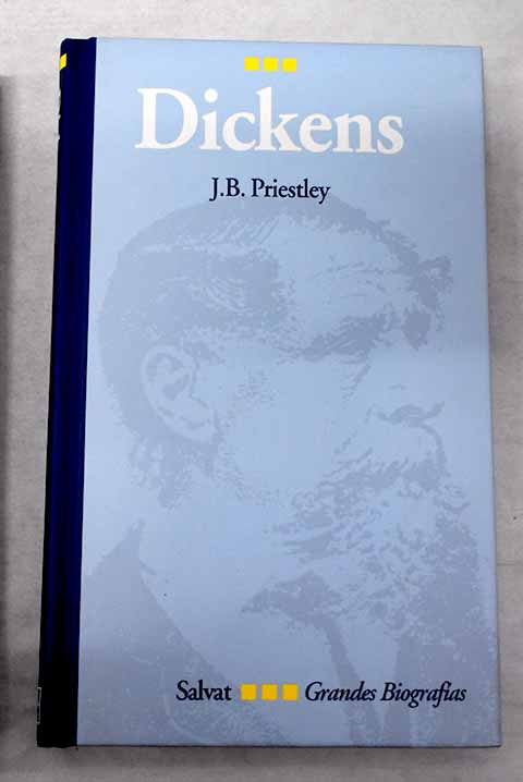 Dickens - Priestley, J. B.