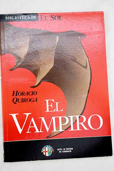 El vampiro - Quiroga, Horacio