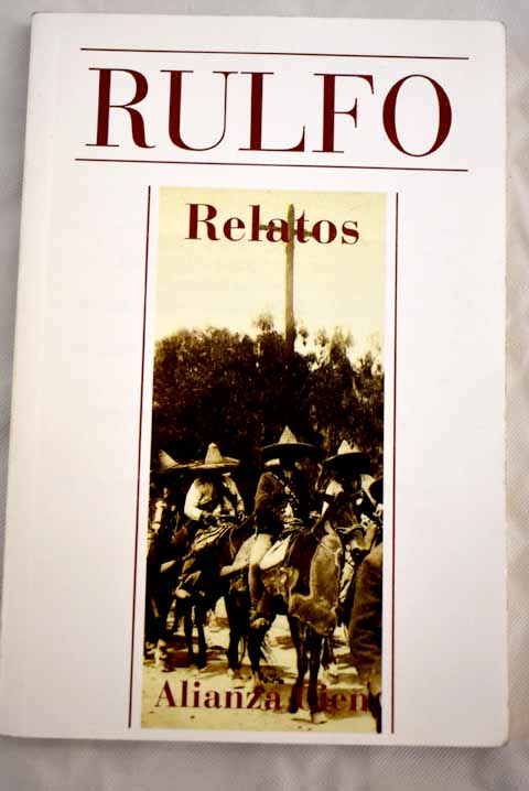 Relatos - Rulfo, Juan