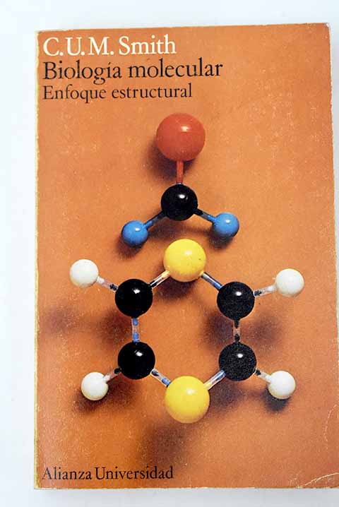 Biología molecular - Smith, C. U. M.