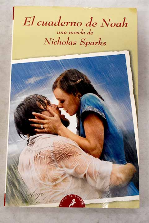 El cuaderno de Noah - Sparks, Nicholas