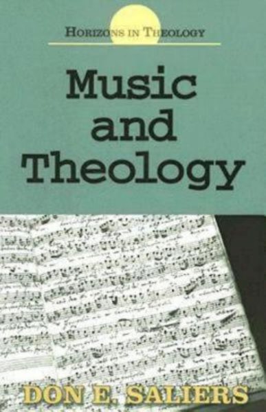 Music and Theology - Sailers, Don E.