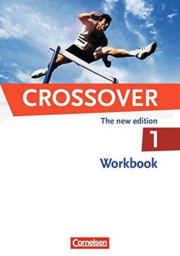 Crossover - The New Edition - B1/B2: Band 1 - 11. Schuljahr: Workbook mit heraus - Clifford-Grein, Marilyn