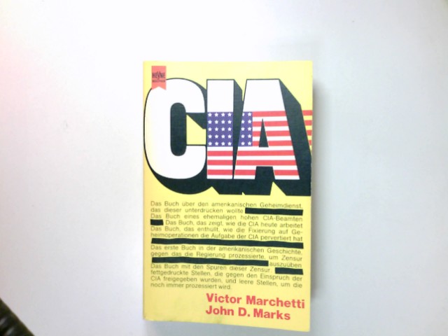 CIA mit einer Einführung von Melvin L. Wulf - Marchetti, Victor und John D. Marks