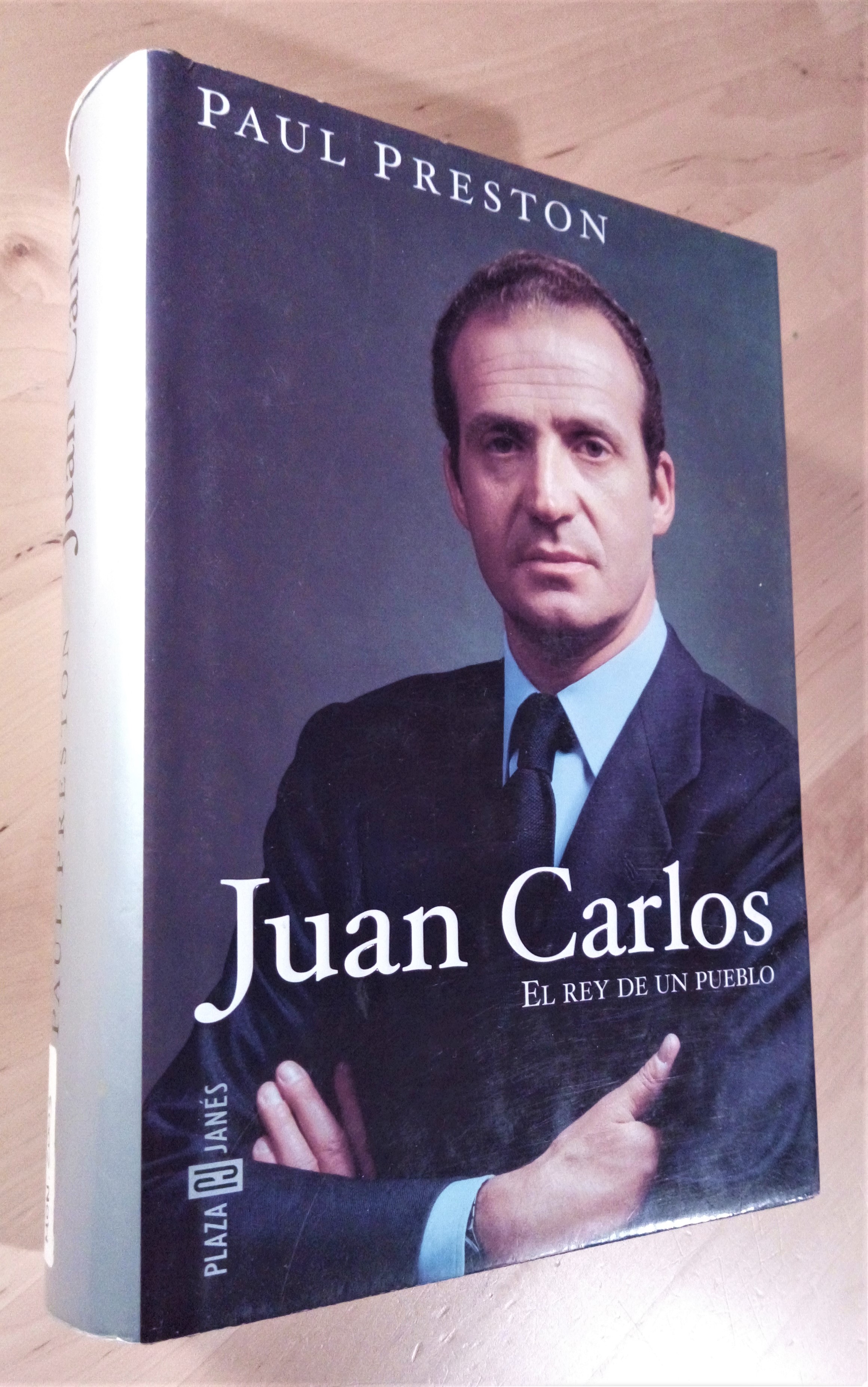 Juan Carlos. El Rey de un pueblo - Preston, Paul