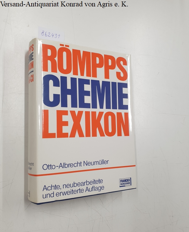 Römpps Chemie-Lexikon Band 1: A - Cl : - Neumüller, Otto-Albrecht