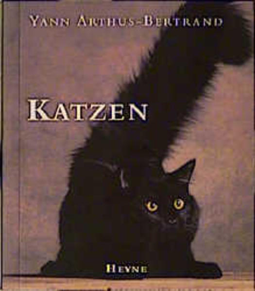Katzen - Arthus-Bertrand, Yann