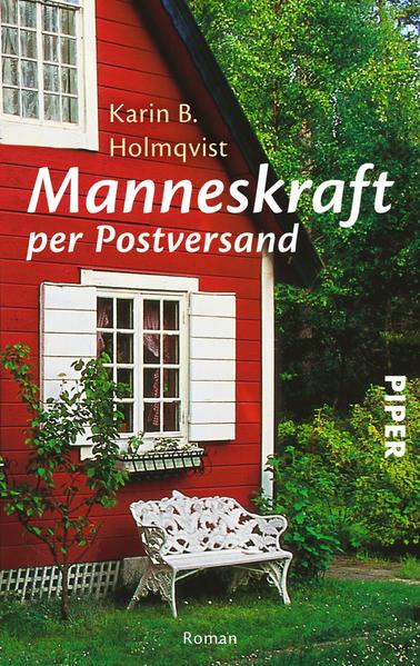 Manneskraft per Postversand: Roman - Holmqvist Karin, B. und Annika Krummacher