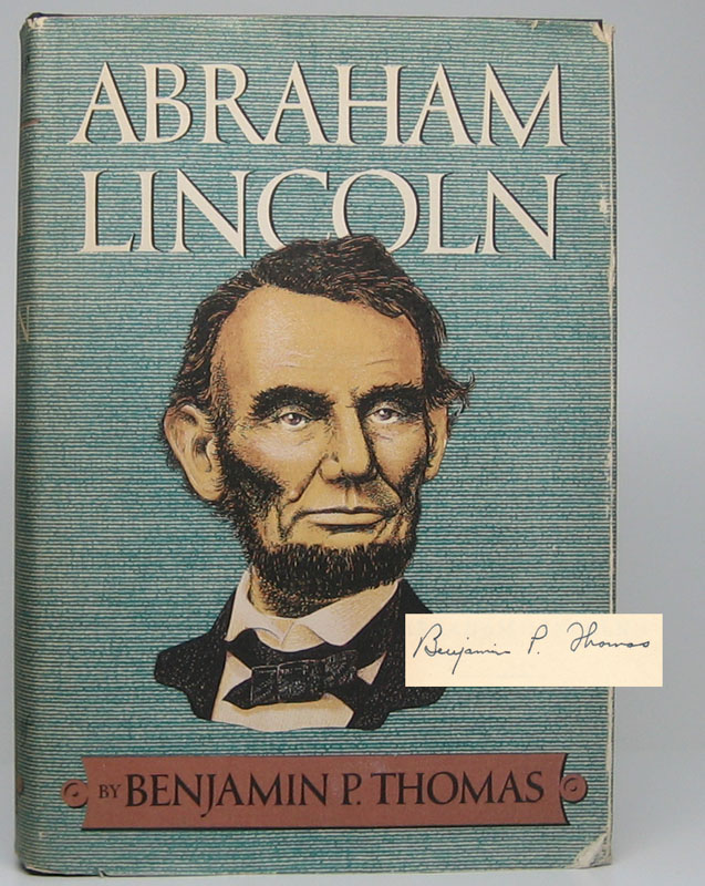 Abraham Lincoln A Biography by THOMAS, Benjamin P. Hardcover (1953) Signed by Author(s) Main