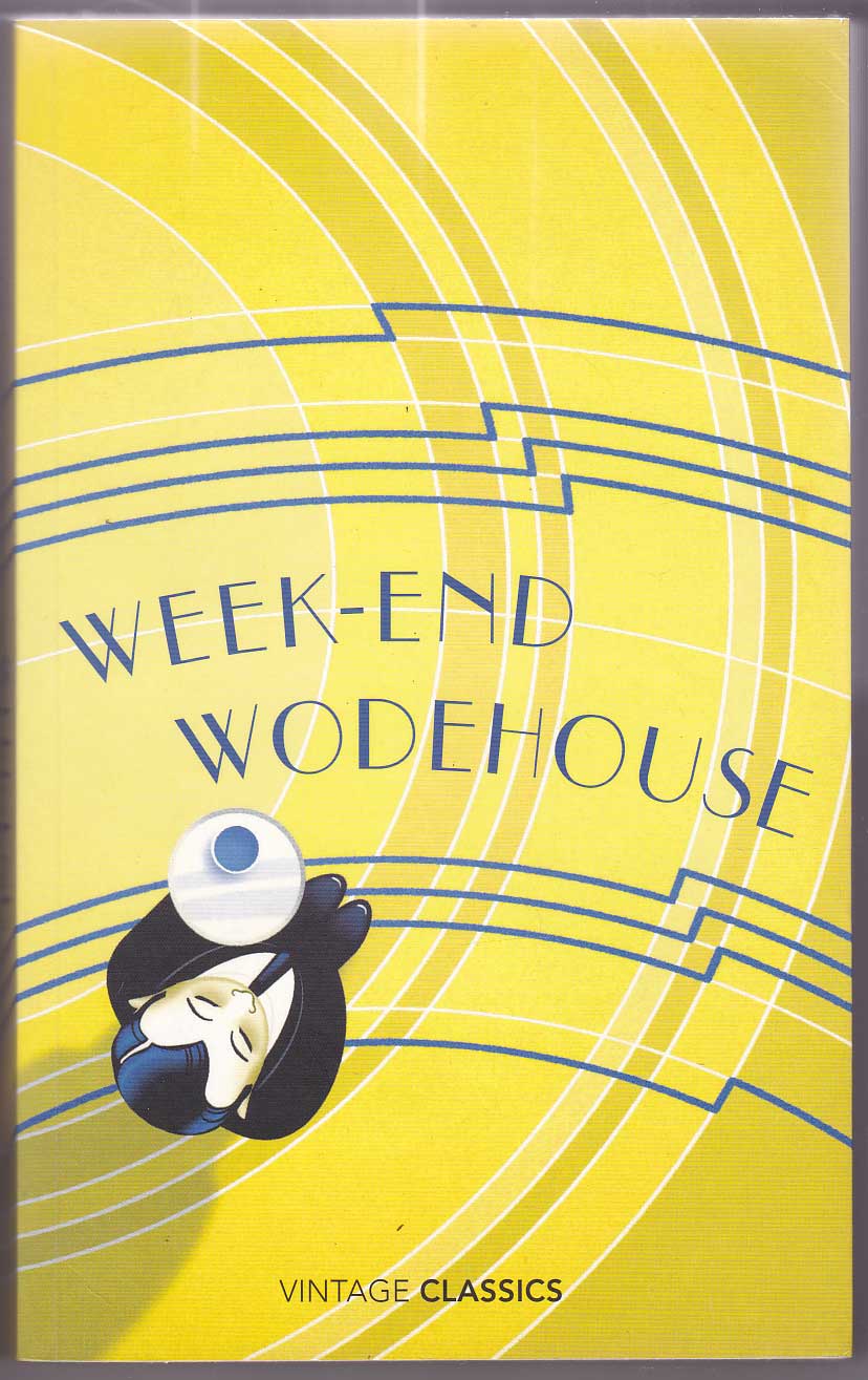 Week-End Wodehouse - Wodehouse, P. G.