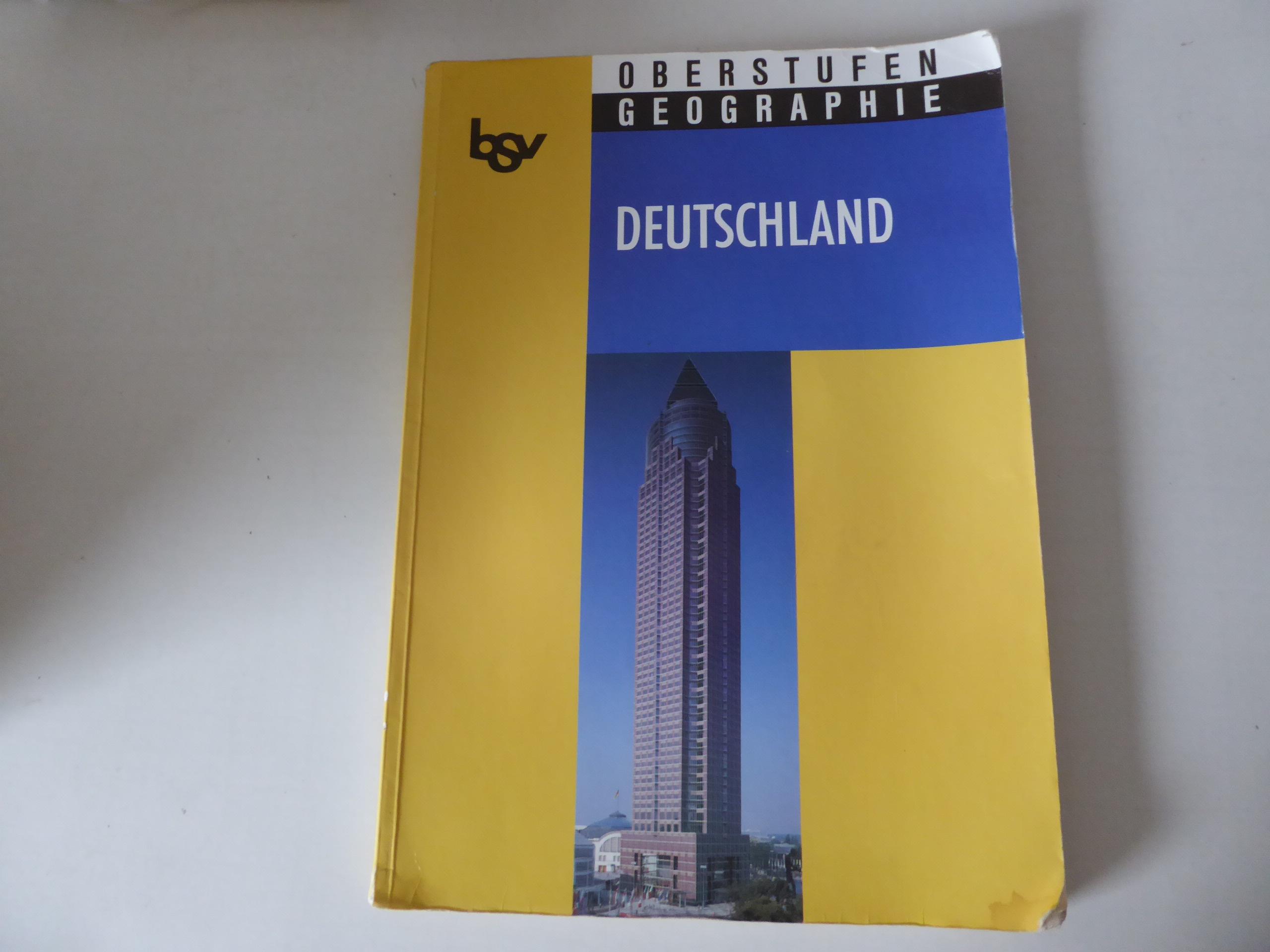 Deutschland. Oberstufen-Geographie. Softcover - Helmut Kistler (Hg.), Christian Ernst, Wolfgang Fraedrich, Volker Huntemann