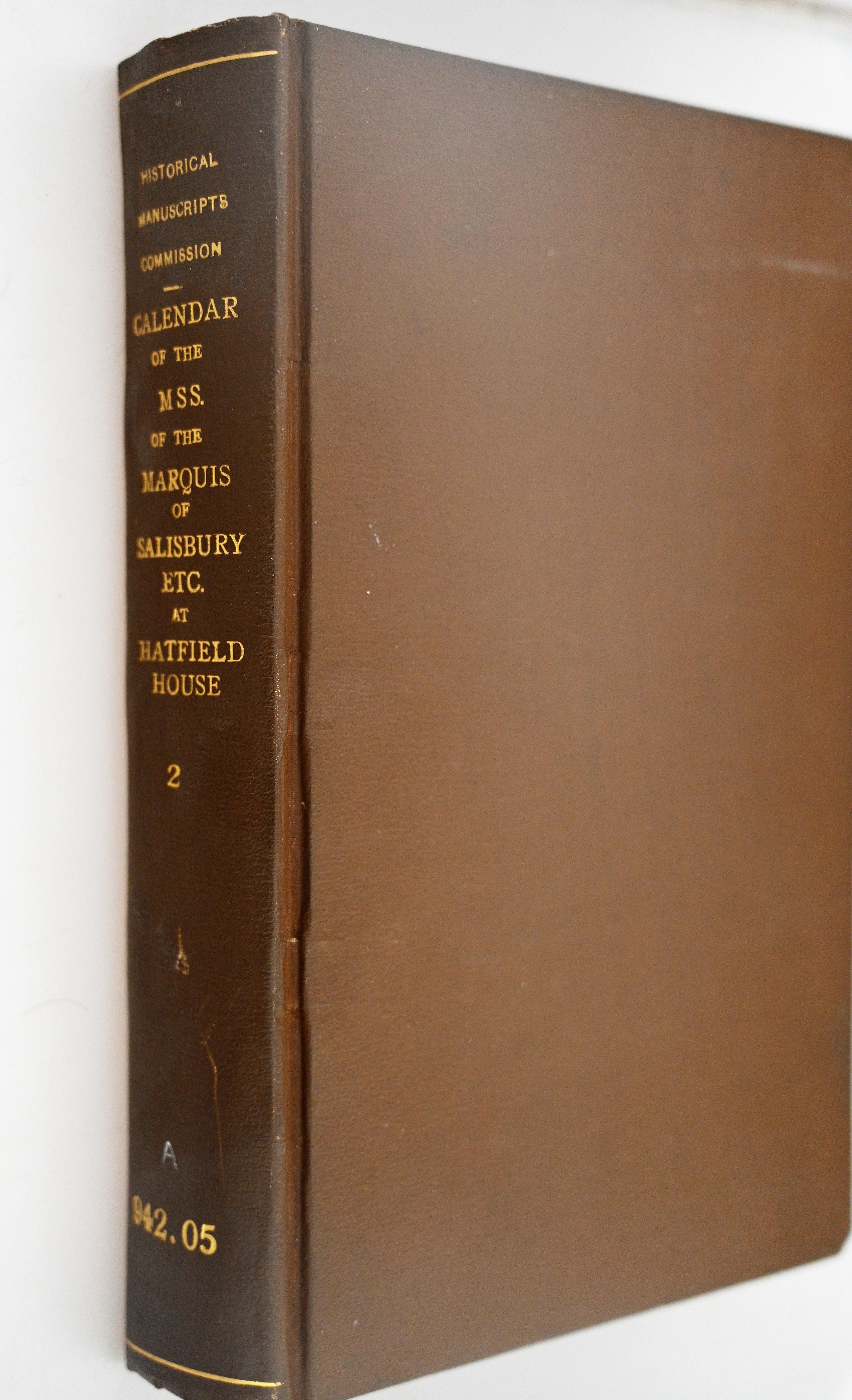 Calendar of the manuscripts of the Most Hon. the Marquis of Salisbury : preserved at Hatfield House, Hertfordshire : Part II - Great Britain. Royal Commission on Historical Manuscripts.