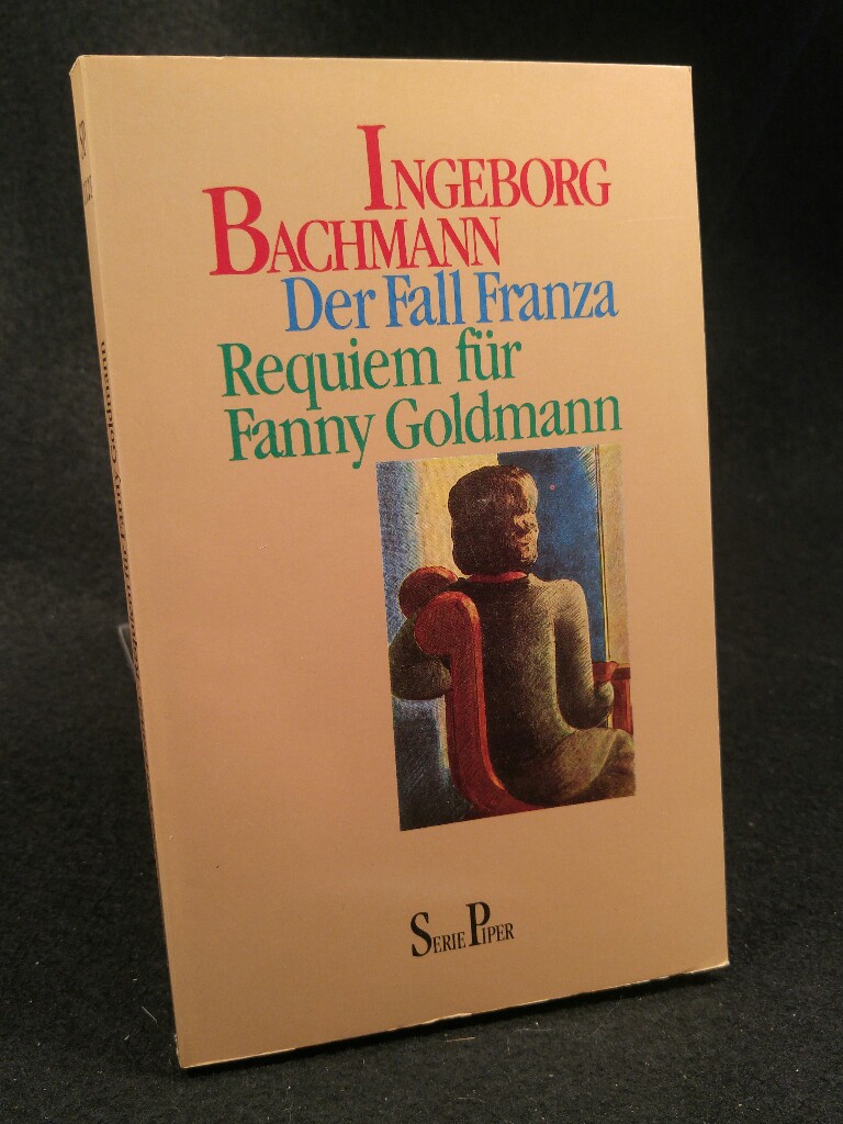 Der Fall Franza /Requiem für Fanny Goldmann - Bachmann, Ingeborg