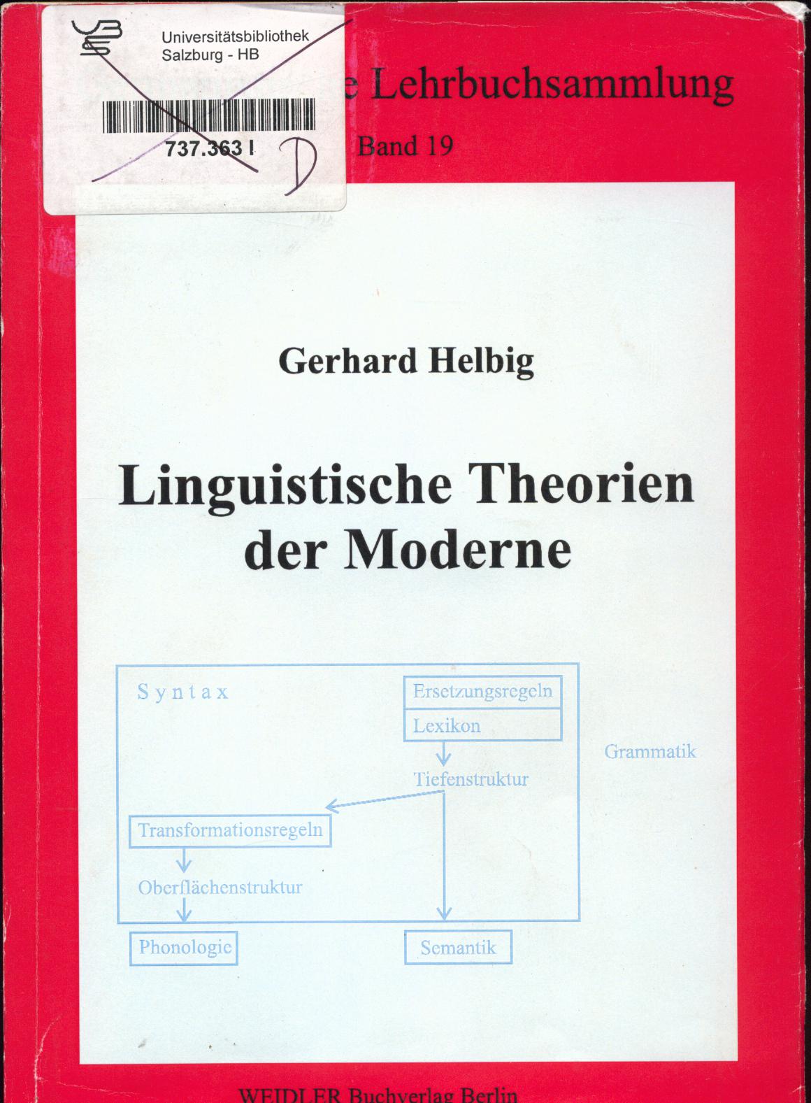 Linguistische Theorien der Moderne - Helbig, Gerhard und Hans-Gert Roloff