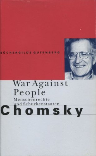 War Against People. Menschenrechte und Schurkenstaaten