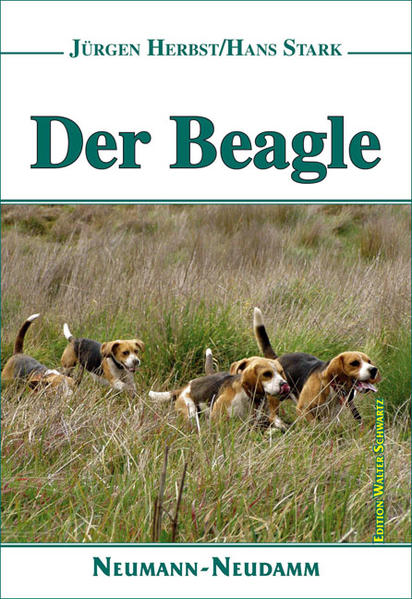 Der Beagle - Herbst, Jürgen und Hans Stark