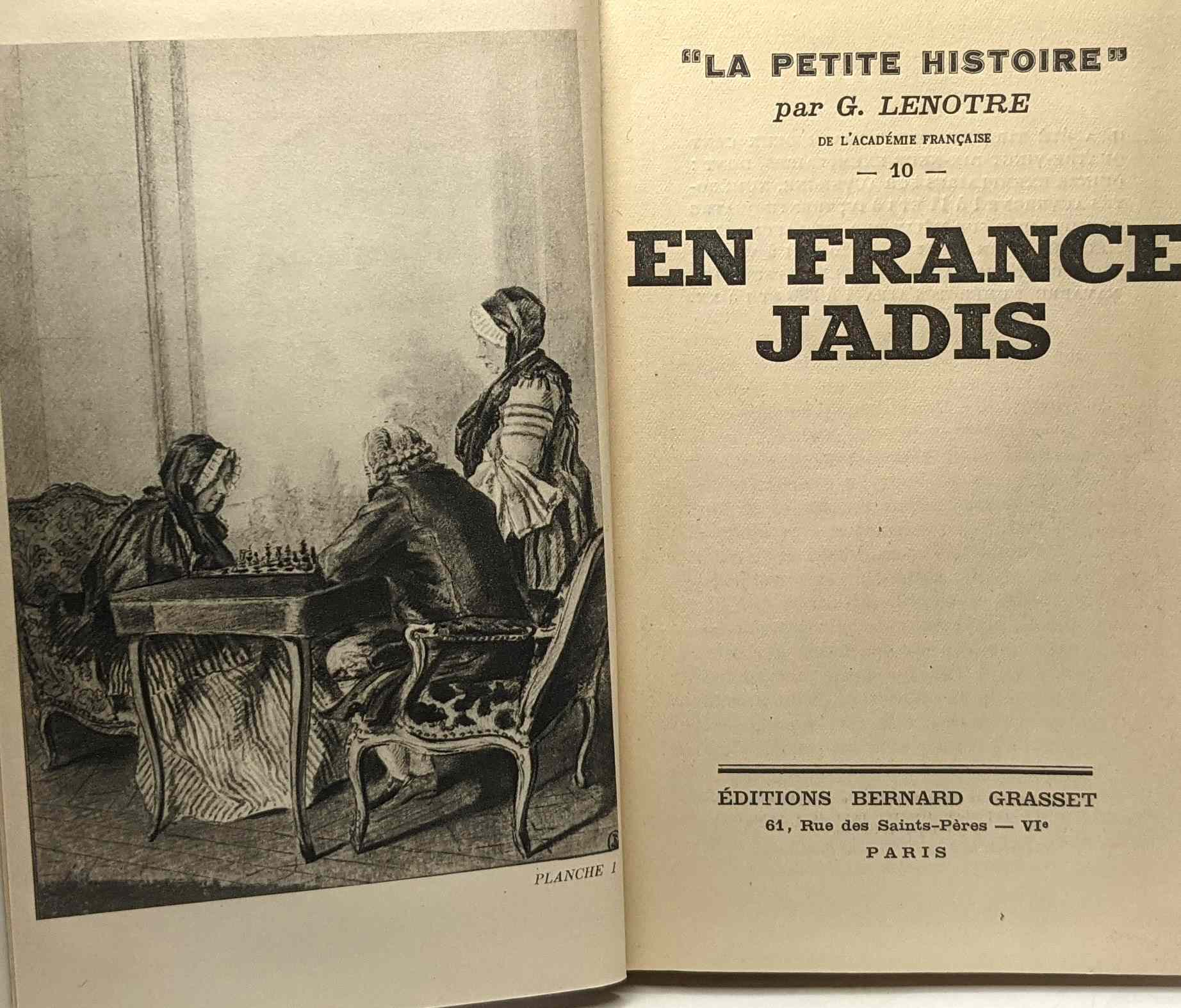 En france jadis la petite histoire n°10 by G. Lenôtre (1938