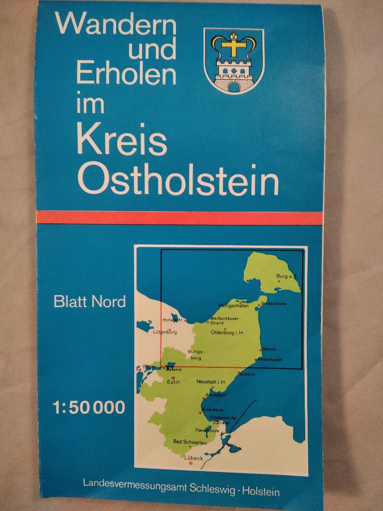 Wandern und Erholen im Kreis Ostholstein. Blatt Nord. 1 : 50 000. - Landesvermessungsamt Schleswig-Holstein (Hrsg.)