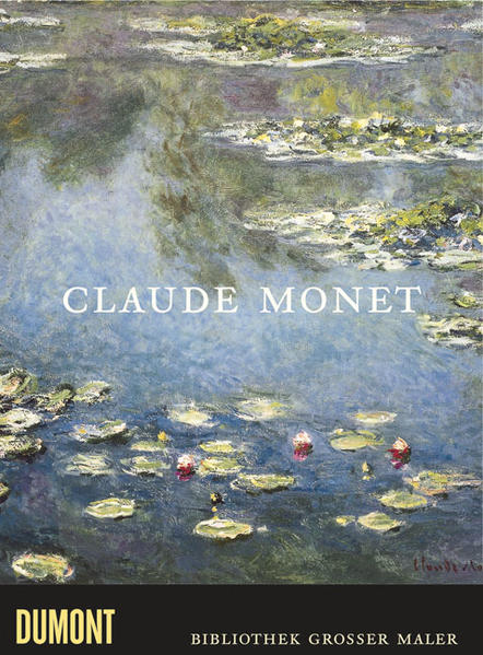 Claude Monet - Sagner-Düchting, Karin