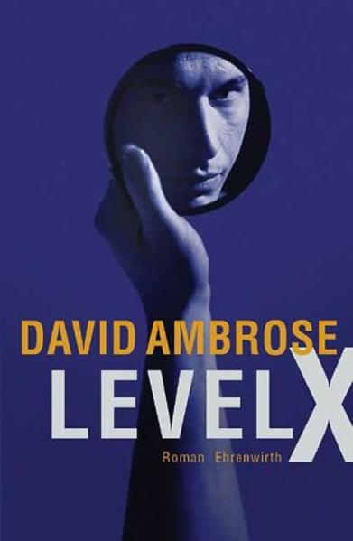 Level X (Ehrenwirth Belletristik) - Ambrose, David