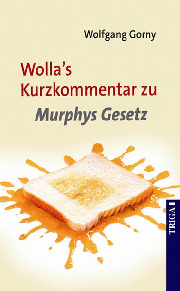 Wolla's Kurzkommentar zu Murphys Gesetz - Gorny, Wolfgang