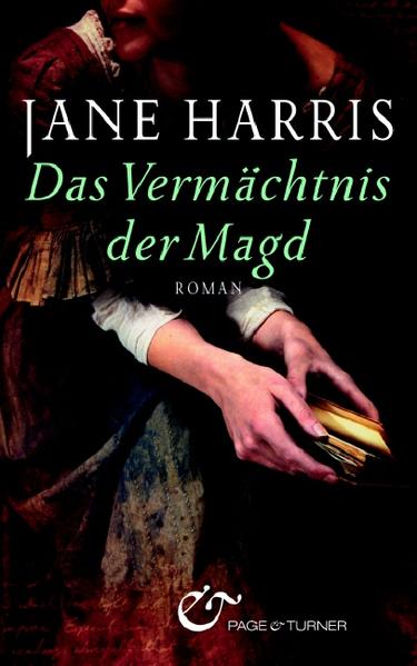 Das Vermächtnis der Magd: Roman - Jane, Harris