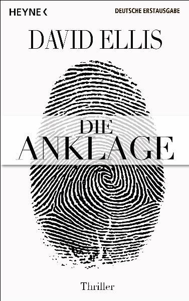 Die Anklage: Thriller - Ellis, David