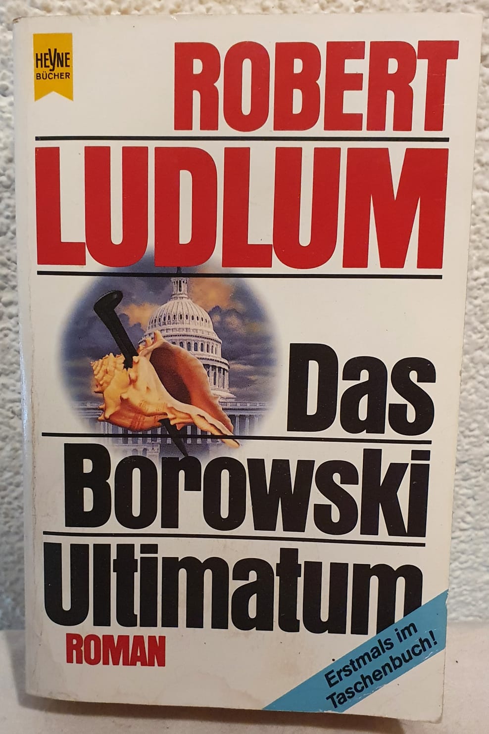 Das Borowski - Ultimatum. Roman. - Robert Ludlum