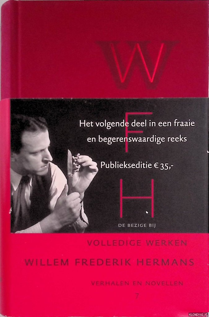Volledige werken 7: Verhalen en novellen - Hermans, Willem Frederik