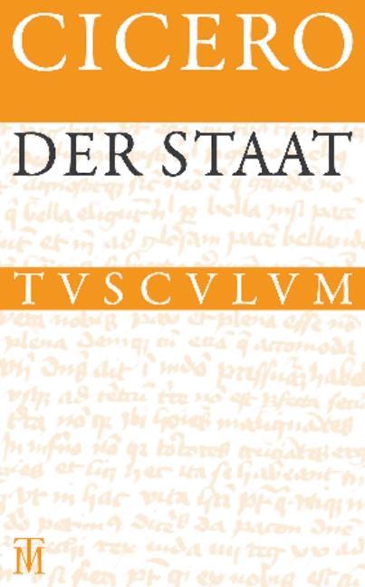 Der Staat / De re publica - Cicero