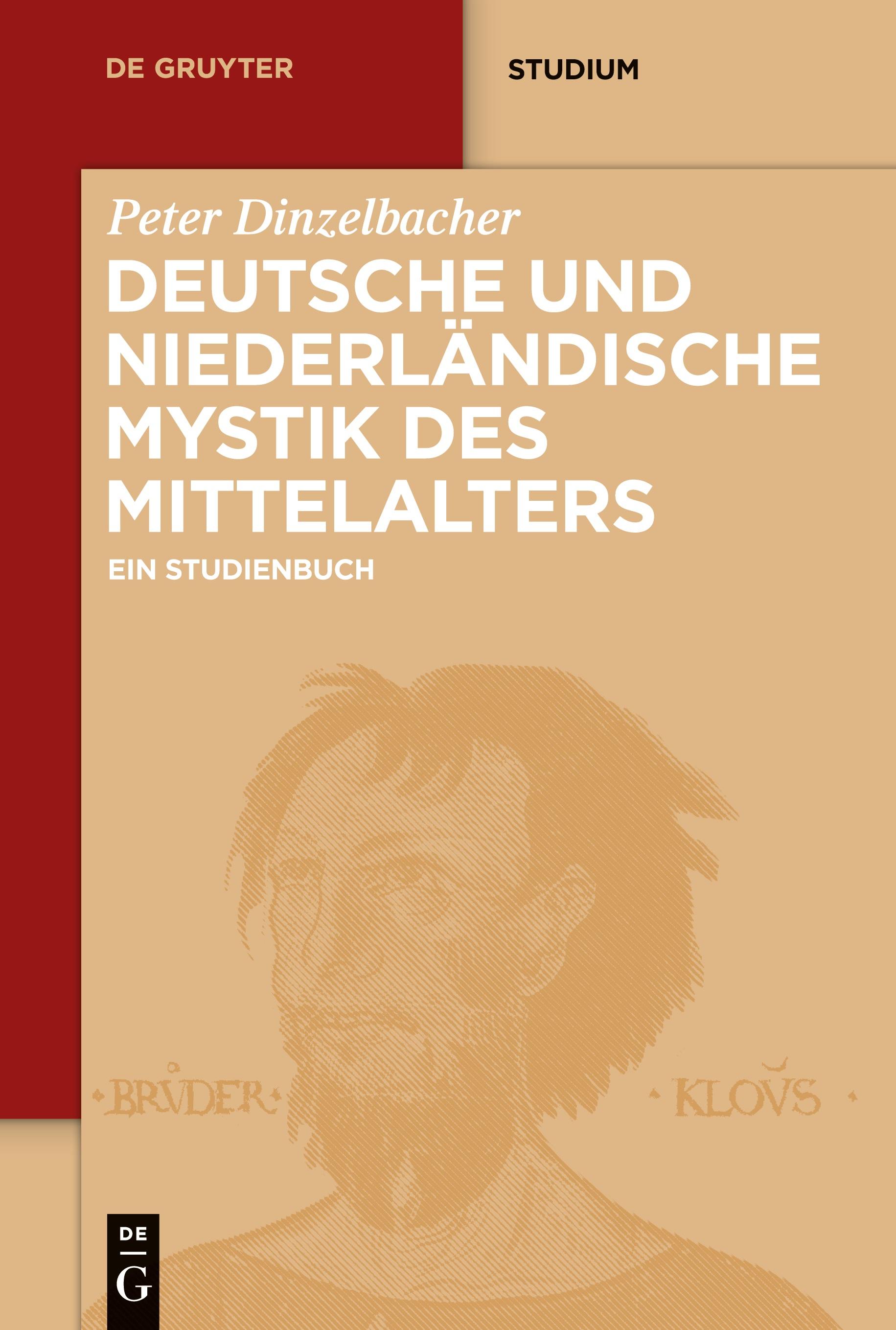 Deutsche und niederlaendische Mystik des Mittelalters - Dinzelbacher, Peter