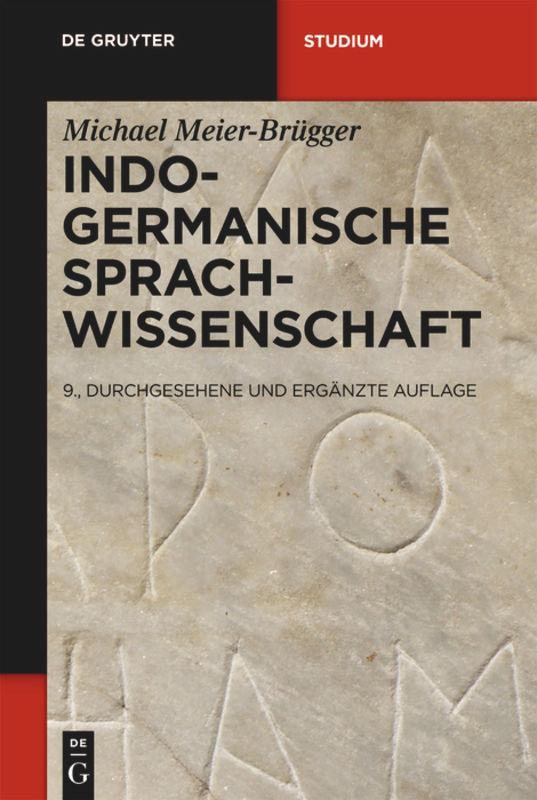 Indogermanische Sprachwissenschaft - Meier-Brügger, Michael|Fritz, Matthias|Mayrhofer, Manfred