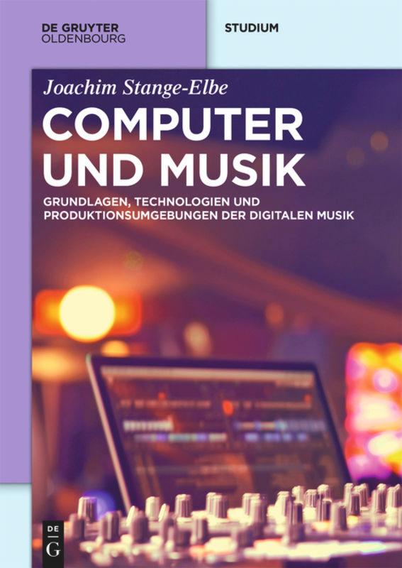 Computer und Musik - Stange-Elbe, Joachim
