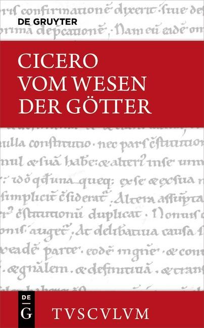 Vom Wesen der Goetter / De natura deorum - Cicero