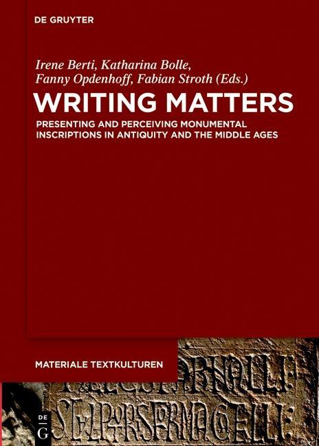 Writing Matters - Berti, Irene; Bolle, Katharina; Opdenhoff, Fanny