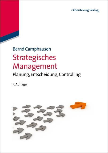Strategisches Management - Camphausen, Bernd