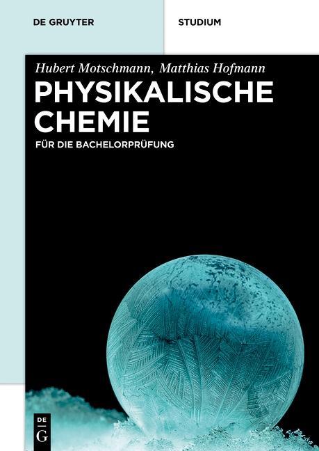 Physikalische Chemie - Motschmann, Hubert|Hofmann, Matthias
