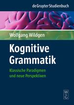 Kognitive Grammatik - Wildgen, Wolfgang