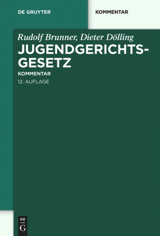 Jugendgerichtsgesetz - Brunner, Rudolf|Dölling, Dieter