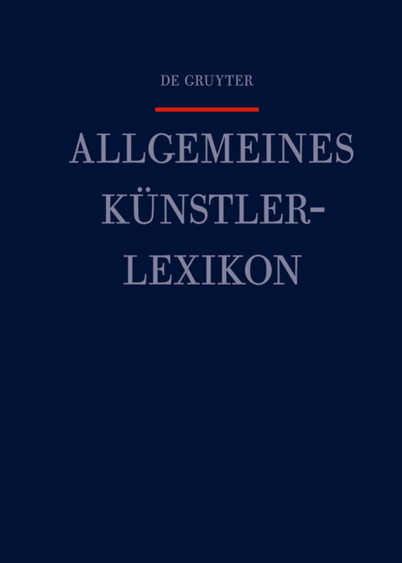 Allgemeines Künstlerlexikon (AKL) / Jurgens - Kelder - Meißner, Günter