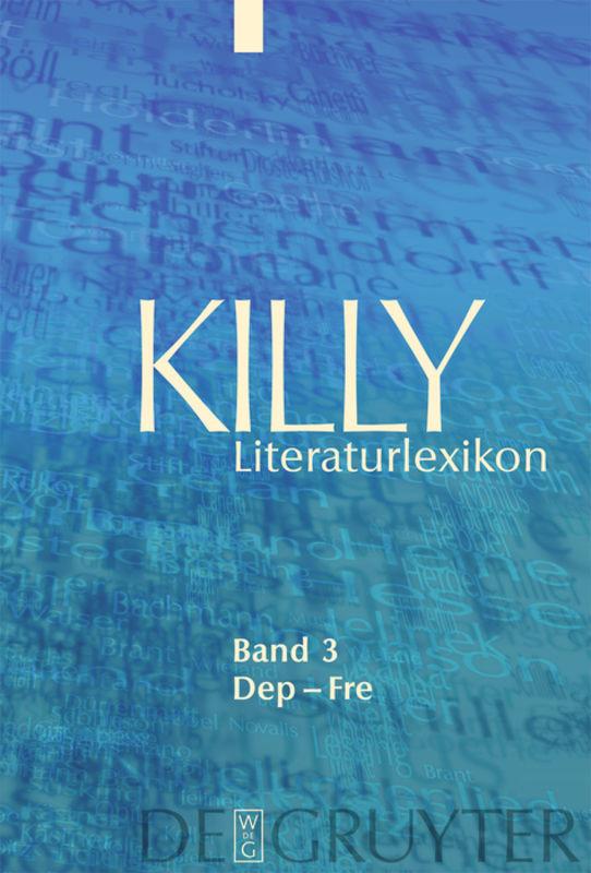 Killy Literaturlexikon / Dep - Fre - Killy, Walther