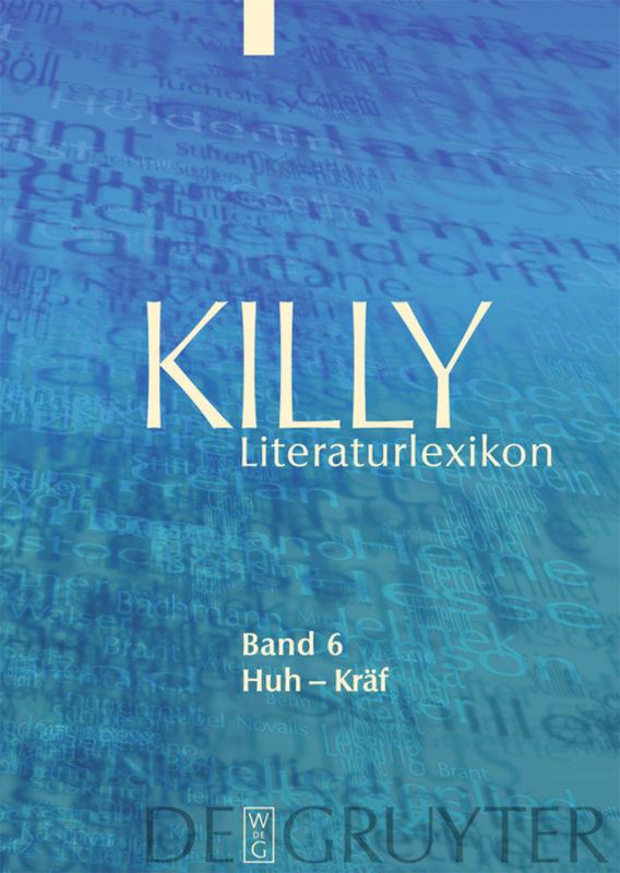 Killy Literaturlexikon / Huh - Kraef - Killy, Walther