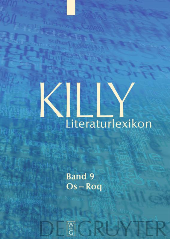 Killy Literaturlexikon / Os - Roq - Killy, Walther