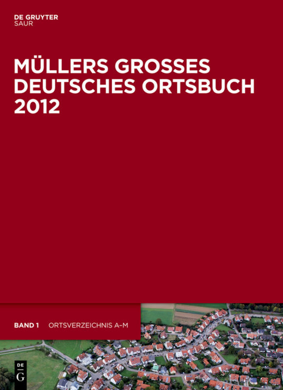 Müllers Grosses Deutsches Ortsbuch 2012, 2 Bde. - Unknown Author