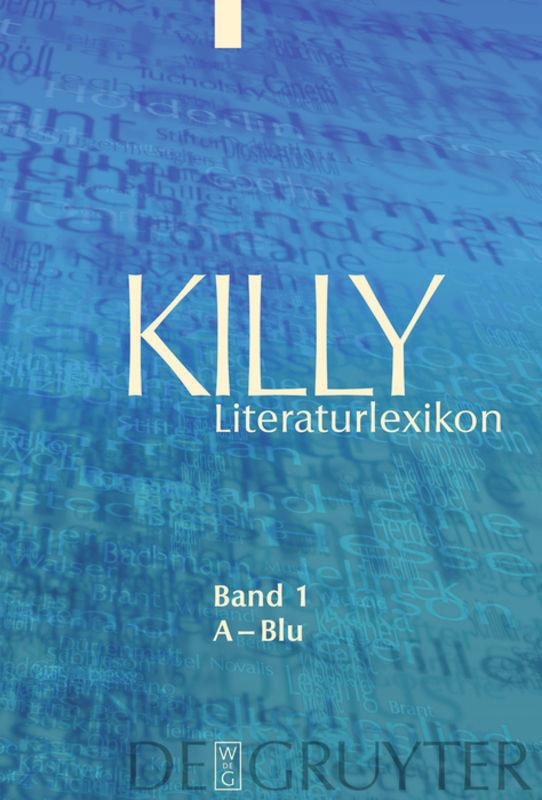 Killy Literaturlexikon / A - Blu - Killy, Walther