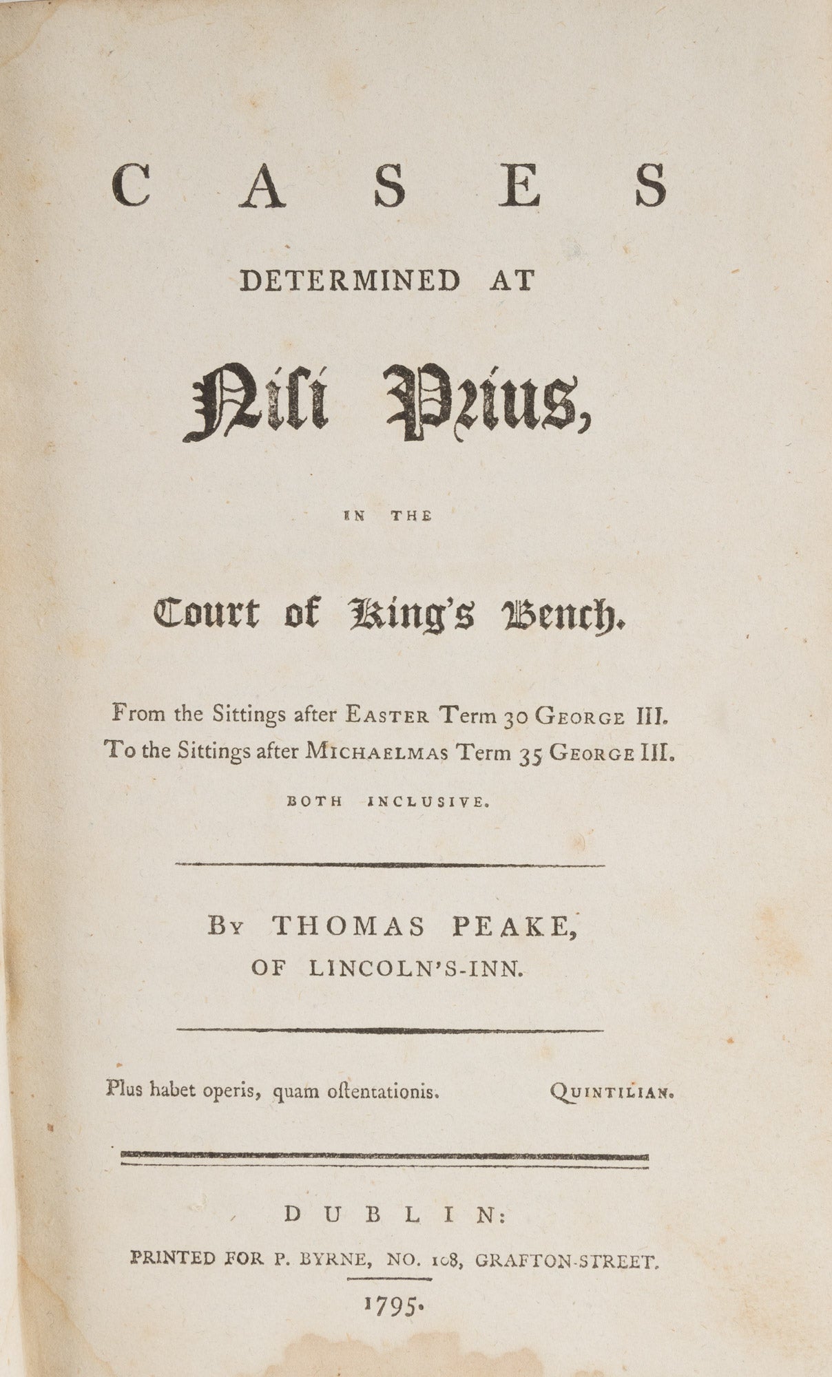Cases Determined at Nisi Prius In the Court of King #39 s Bench by Peake Cases Determined at Nisi Prius In the Court of King #39 s Bench by Peake