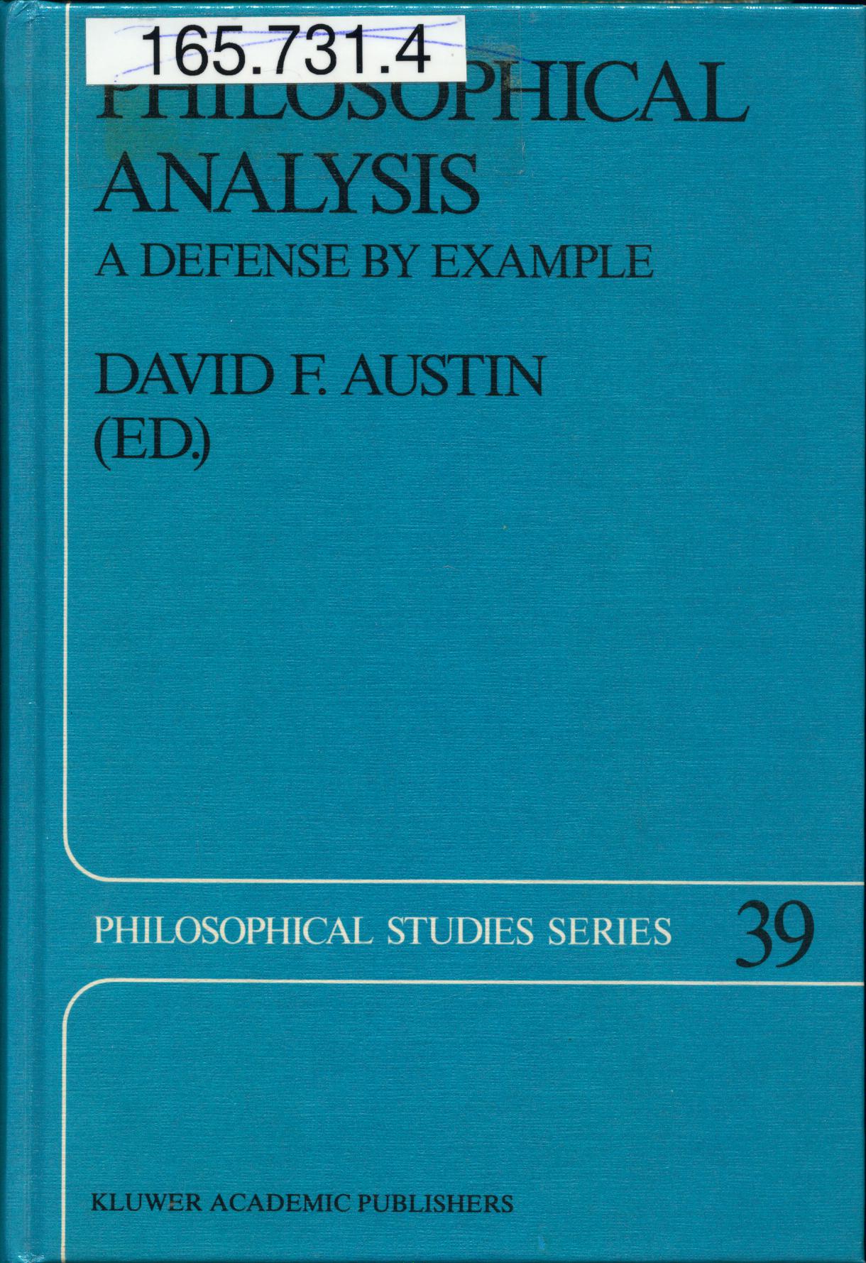 Philosophical Analysis A Defense by Example - Austin, David F.