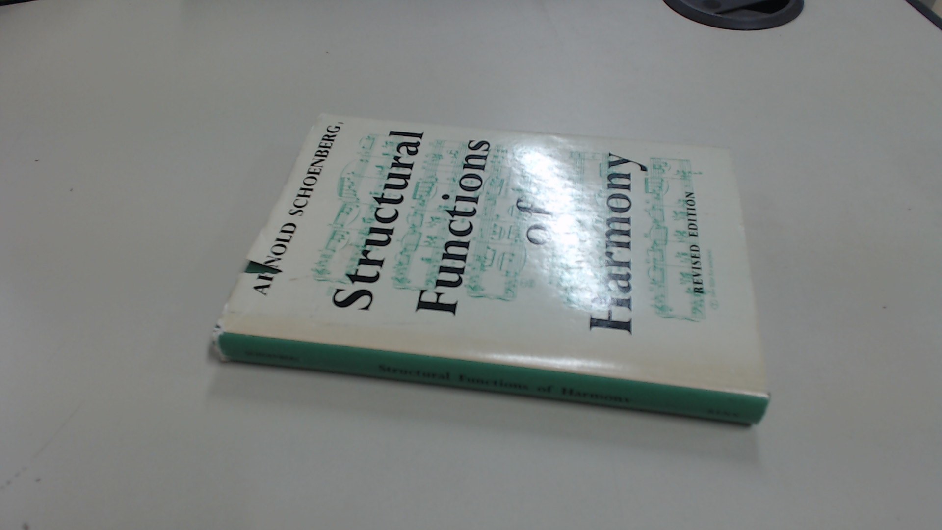 Structural Functions of Harmony - Schoenberg, Arnold